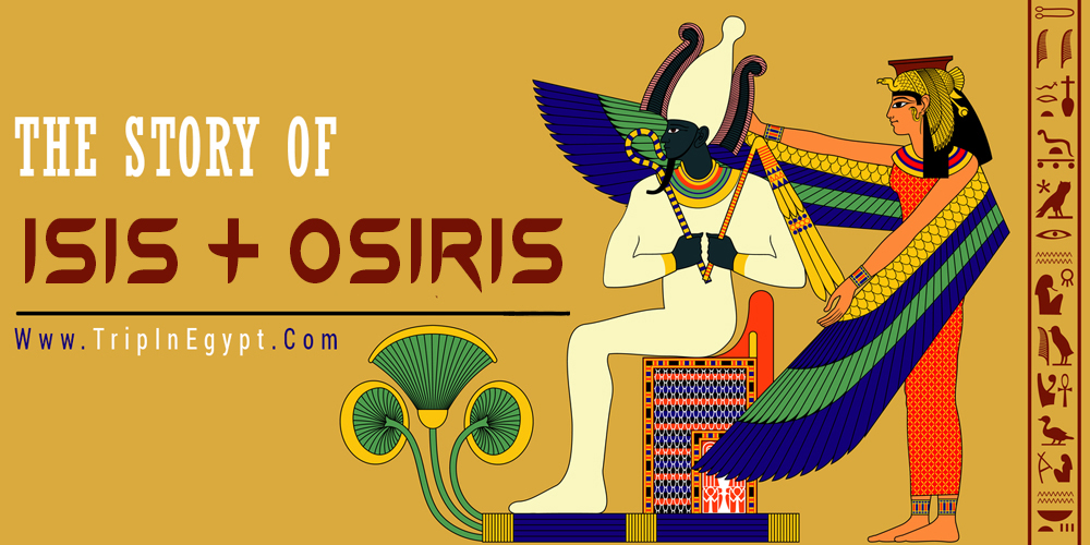 The Osiris Myth - Trips In Egypt