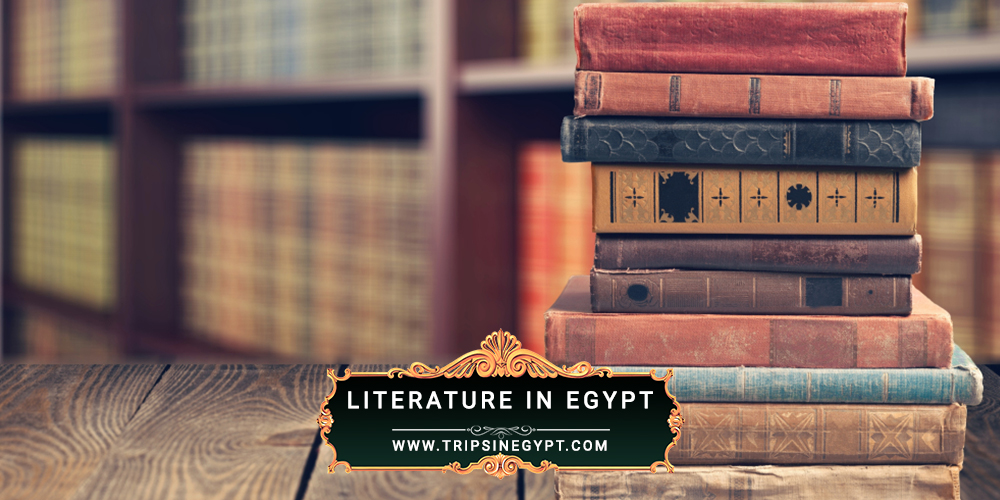 Literature in Egypt Literature in Egypt - Egypt Culture and Traditions - Trips in Egypt